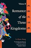 Romance of the Three Kingdoms: Volume 2 (Tuttle Classics of Asian Literature Series): Vol 2