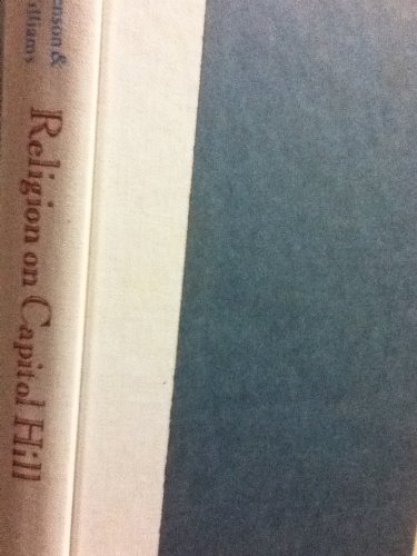 Religion on Capitol Hill: Myths and Realities