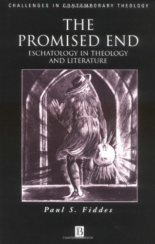 The Promised End: Eschatology in Theology and Literature