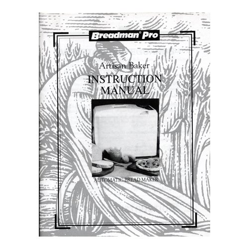 Breadman 60556 instruction book for model TR850.