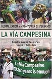 La Via Campesina: Globalization and the Power of Peasants