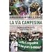 La Via Campesina: Globalization and the Power of Peasants