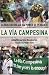 La
Via
Campesina:
Globalization
and
the
Power
of
Peasants