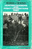 'Horse and hound' hunter chasers and point-to-pointers. 1980