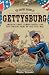 Gettysburg: The Graphic History of America
