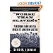 Worse than Slavery: Parchman Farm and the Ordeal of Jim Crow Justice