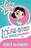 It's all good (in your dreams)