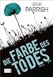 Veronica Sloan: Die Farbe des Todes