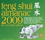Feng Shui Almanac 2009