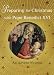 Preparing for Christmas With Pope Benedict XVI: An Advent Novena