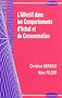 L'affectif dans les comportements d'achat et de consommation