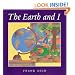 The Earth and I