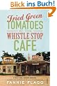 Fried Green Tomatoes at the Whistle Stop Cafe