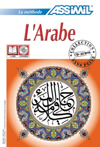 Assimil Language Courses : LArabe - Book 1 - Arabic for French Speakers (French and Arabic Edition)