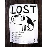 Lost: Lost and Found Pet Posters from Around the World