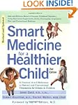 Smart Medicine for a Healthier Child