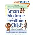 Smart Medicine for a Healthier Child