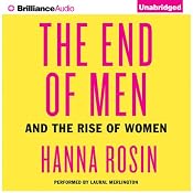 The End of Men: And the Rise of Women | [Hanna Rosin]