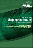 2008 Global Conference: The Changing Demographics of the Muslim World: Implications for the Future