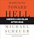 

Marching Toward Hell: America and Islam After Iraq
