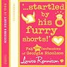 Confessions of Georgia Nicolson (7): '...startled by his furry shorts!'