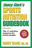 Nancy Clark's Sports Nutrition Guidebook