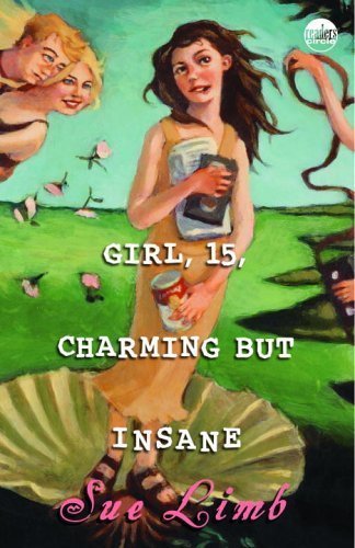 Girl, 15, Charming but Insane by Limb, Sue (2005) Paperback