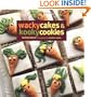 Wacky Cakes and Kooky Cookies