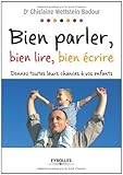 Bien parler, bien lire, bien A{C}crire 