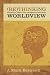 Rethinking Worldview: Learning to Think, Live, and Speak in This World