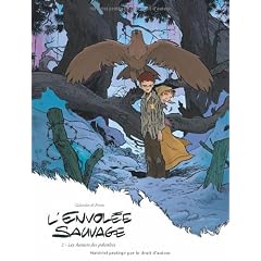 L'envol�e sauvage, Tome 2 : Les Autours des palombes