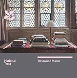 Westwood Manor : Wiltshire : a souvenir guide
