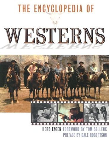 The Encyclopedia of Westerns (The Facts on File Film Reference Library) by Herb Fagen (30-Sep-2002) Paperback