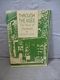 Through the ages : the story of Nenthead
