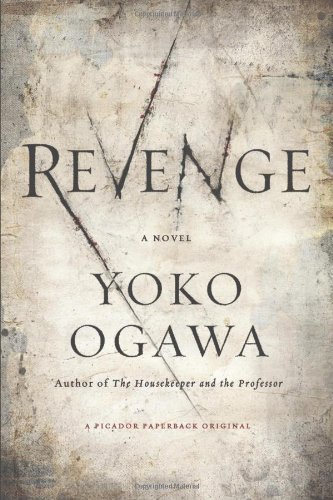 Revenge: Eleven Dark Tales by Yoko Ogawa (2013-01-29)