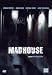 Madhouse