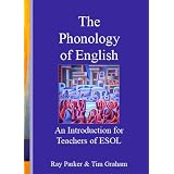 An Introduction to the Phonology of English for Teachers of ESOL (Book with Audio CD)by Ray Parker