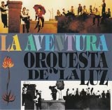 La Aventura Orquesta De La Luz