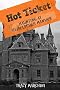 Haunting At Heidelburgh Mansion (A Hot Ticket Short Story) (Hot Ticket Trilogy)