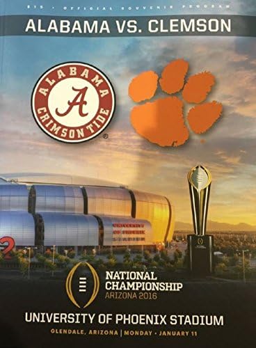 2015-2016 College National Championship Program Clemson Tigers Vs. Alabama Crimson Tide