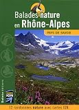 Balades nature en Rhône-Alpes : Pays de Savoie