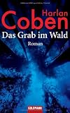 Das Grab im Wald - Roman - Harlan Coben