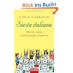 Siesta italiana: Meine neue italienische Familie