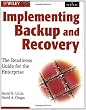 Implementing Backup and Recovery: The Readiness Guide for the Enterprise
