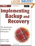 Implementing Backup and Recovery: The Readiness Guide for the Enterprise