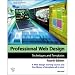Professional Web Design: Techniques and Templates 4th Edi.