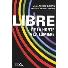 Libre : De la honte � la lumi�re