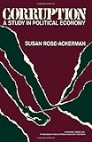 Corruption : a study in political economy