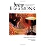 Brew Like a Monk: Trappist, Abbey, and Strong Belg&hellip by Stan Hieronymus