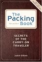 The Packing Book: Secrets of the Carry-on Traveler
